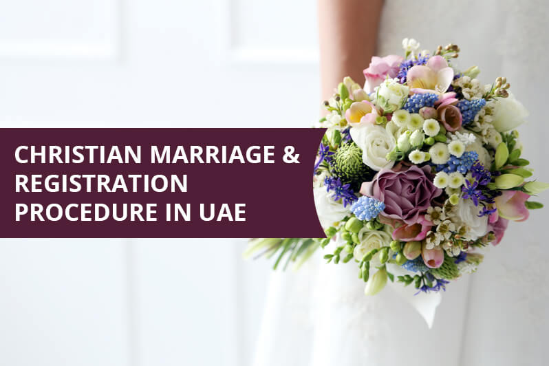 Christian Marriage and Registration Procedure in UAE