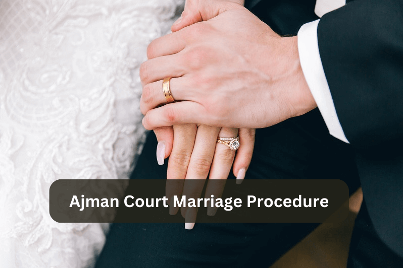 Ajman Court Marriage Procedure